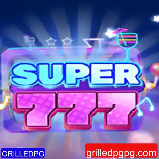 Explorando o Mundo Empolgante de Super777: Um Guia Completo com Destaque para GRILLEDPG